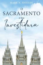 O Sacramento E Sua Investidura (Portuguese)