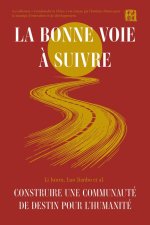 La Bonne Voie ? Suivre