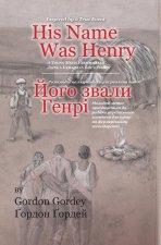 His Name Was Henry