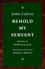 Behold My Servant