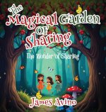 The Magical Garden Of Sharing