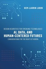 Design Heuristics for Emerging Technologies