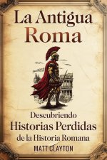 La antigua Roma