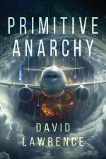 Primitive Anarchy