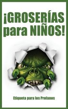 ?GROSERÍAS para NI?OS!
