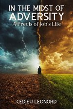 In The Midst of Adversity