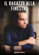 Il ragazzo alla finestra