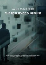 The Resilience Blueprint