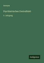 Psychiatrisches Centralblatt