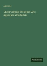 Union Centrale des Beaux-Arts Appliqués a l'Industrie