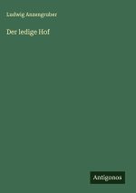 Der ledige Hof