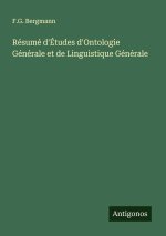 Résumé d'Études d'Ontologie Générale et de Linguistique Générale