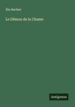 Le Démon de la Chasse