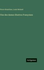 Vies des dames illustres Françoises