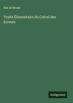 Traité Élémentaire du Calcul des Erreurs