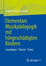 Elementare Musikpädagogik mit hörgeschädigten Kindern
