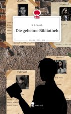 Die geheime Bibliothek. Life is a Story - story.one