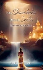 Das Shambala meiner Seele