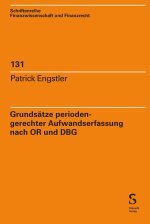 Grundsätze periodengerechter Aufwandserfassung nach OR und DBG