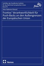 'Frontex' Verantwortlichkeit für Push-Backs an den Außengrenzen der Europäischen Union