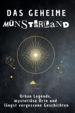 Das geheime Münsterland