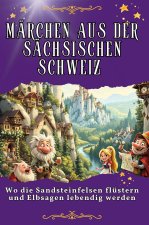 Märchen aus der Sächsischen Schweiz