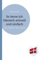 So lerne ich Dänisch schnell und einfach