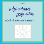 Actividades para ni?os - ?Qué tú miras en la nube?