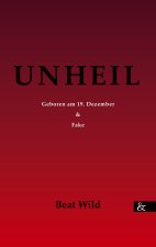 Unheil - zwei Kurzgeschichten
