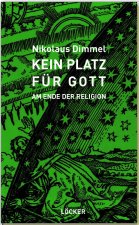Kein Platz für Gott