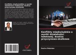 Konflikty mi?dzyludzkie a wyniki dzia?alno?ci hotelowej. Analiza przyczynowo-skutkowa