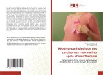 Réponse pathologique des carcinomes mammaires apr?s chimiothérapie