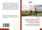Commande Robuste d'un syst?me éolien couplé ? un Réseau Perturbé