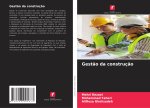 Gest?o da construç?o