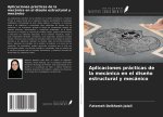 Aplicaciones prácticas de la mecánica en el dise?o estructural y mecánico