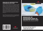 BEHAVIOR OF ENTEROBACTERIA IN NEONATES WITH IAAS