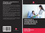 Informaç?o e consentimento na cirurgia do cancro broncopulmonar