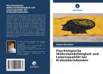 Psychologische Widerstandsfähigkeit und Lebensqualität bei Krebsüberlebenden
