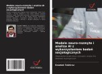 Modele neuro-rozmyte i analiza AI z wykorzystaniem bada? socjologicznych