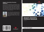 Organic Chemistry Practical Notebook