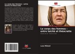 Le corps des femmes : entre la?cité et théocratie