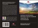 Syst?mes de distribution électrique ? tension améliorée respectueux de l'environnement