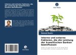 Interne und externe Faktoren, die die Leistung der kuwaitischen Banken beeinflussen