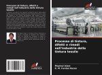 Processo di tintura, difetti e rimedi nell'industria della tintura tessile