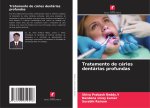 Tratamento de cáries dentárias profundas