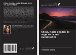 China, Rusia e India: El auge de la era euroasiática
