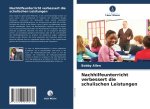 Nachhilfeunterricht verbessert die schulischen Leistungen