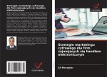 Strategie marketingu cyfrowego dla firm zajmuj?cych si? handlem elektronicznym