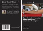 Conocimientos y prácticas sobre la donación voluntaria de sangre
