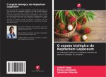O aspeto biológico do Nephelium Lappceum